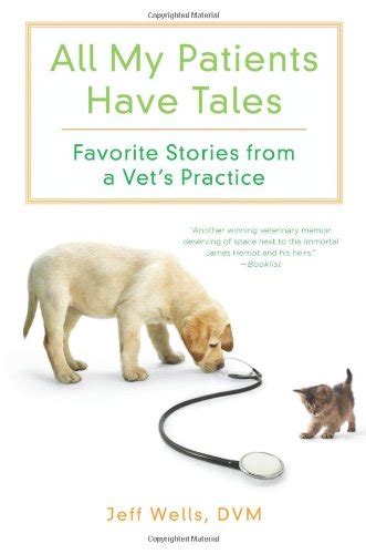 all my patients have tales favorite stories from a vets practice Kindle Editon